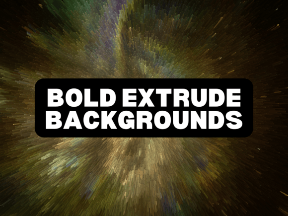 Download 50 Bold Extrude Backgrounds - Bold Collection